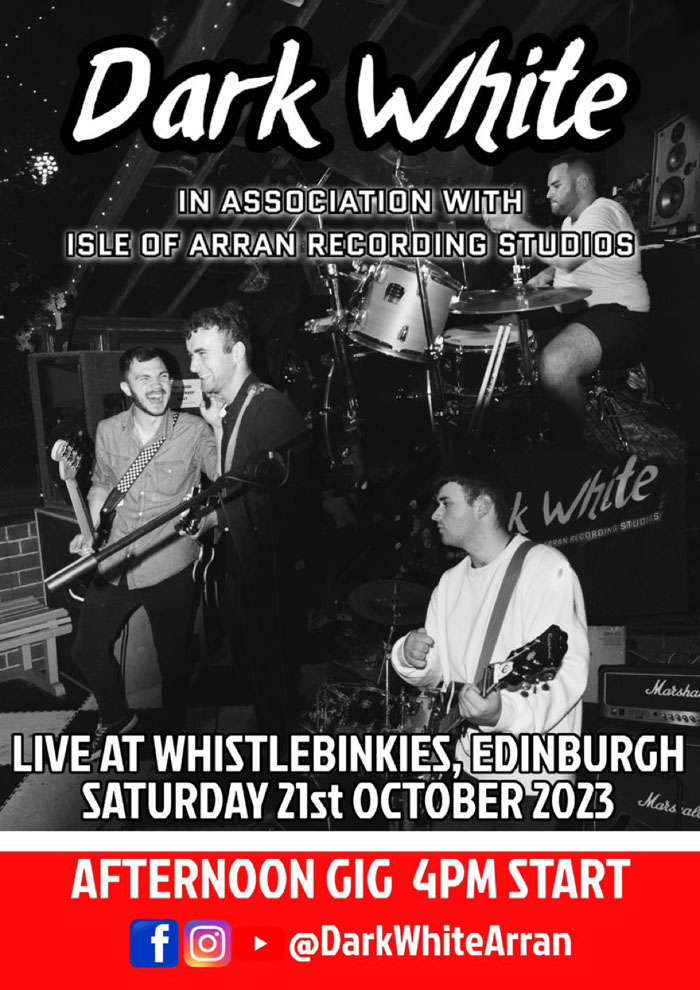 DarkWhite live at Whistlebinkies, Edinburgh 21st Oct 2023 4.00pm
